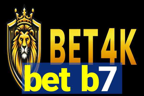 bet b7